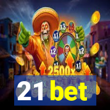 21 bet